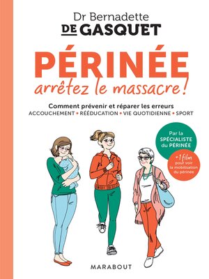 cover image of Périnée arrêtez le massacre